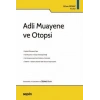 Adli Muayene ve Otopsi