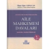 Aile Mahkemesi Davaları