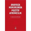 Anayasa Hukukunda Pozitif Ayrımcılık