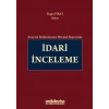 Anayasa Mahkemesine Bireysel Başvuruda İdari İnceleme