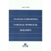 Anayasa Yargısında Yargısal Sınırlılık Doktrini