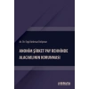 Anonim Şirket Pay Rehninde Alacaklının Korunması