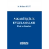 Asgari İşçilik Uygulamaları Usul ve Esasları
