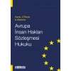 Avrupa İnsan Hakları Sözleşmesi Hukuku - Harris, OBoyle & Warbrick