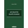 Avukatın Hapis Hakkı