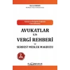 Avukatlar İçin Vergi Rehberi ve Serbest Meslek Makbuzu