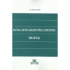 Banka Genel Kredi Sözleşmesinde İpotek