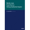 Banka veya Kredi Kartını Kötüye Kullanma Suçları