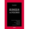 Bilirkişilik ve Uygulaması