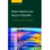 Bilişim Sektörü İçin Vergi ve Teşvikler