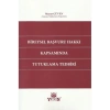 Bireysel Başvuru Hakkı Kapsamında Tutuklama Tedbiri