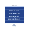 Birleşik Krallık'ta Parlemento Egemenliği ve Brexıt Süreci
