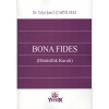 Bona Fides (Dürüstlük Kuralı)