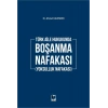Boşanma Nafakası (Yoksulluk Nafakası)