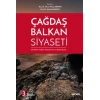 Çağdaş Balkan Siyaseti Devletler, Halklar, Parçalanma ve Bütünleşme