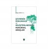 Çevrenin Korunması ve Geliştirilmesinde Hukuksal Araçlar
