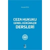 Ceza Hukuku Genel Hükümler Dersleri
