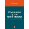 Ceza Hukukunun İşlevini Yeniden Düşünmek