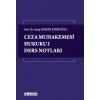 Ceza Muhakemesi Hukuku I - Ders Notları