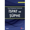Ceza Muhakemesi Hukukundaİspat ve Şüphe