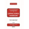 Ceza Muhakemesinde Anlattırıcı Soru ve Çapraz Soru Teknikleri