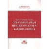 Ceza Yargılaması Hukukunda Kanun Yararını Bozma