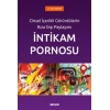 Cinsel İçerikli Görüntülerin Rıza Dışı Paylaşımıİntikam Pornosu