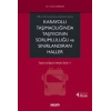CMR ve Türk Ticaret Kanunu Hükümleri UyarıncaKarayolu Taşımacılığında Taşıyıcının Sorumluluğu ve Sınırlandıran Haller<br /> Taşıma ve Sigorta Hukuku Serisi– I