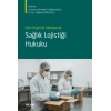 Çok Disiplinli YaklaşımlaSağlık Lojistiği Hukuku