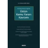 Danıştay Kararları IşığındaÜstün Kamu Yararı Kavramı