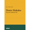 Deniz Hukuku - Denizcilik Fakülteleri İçin