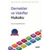 Dernekler ve Vakıflar Hukuku – Seçimlik Dersler Dizisi –