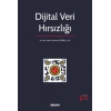 Dijital Veri Hırsızlığı