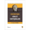 Doğal Hukuk, Anayasa ve Sınıf Mücadelesi Boyutlarıyla Ciceronun Adalet Tartışmaları