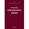 Dr. Öğr. Üyesi Sesim SOYER GÜLEÇe Armağan