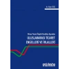 Dünya Ticaret Örgütü Kuralları Açısından Uluslararası Ticaret Engelleri ve İhlalleri