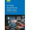 E–Ticaret, Sosyal Ticaret, Mobil Ticaret Pazarlama Temelli Yaklaşım
