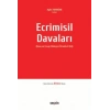 Ecrimisil Davaları (Dava ve Cevap Dilekçesi Örnekleri Ekli)