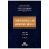 Eren Borçlar Hukuku Şerhi Cilt I - III (3 Cilt)