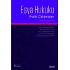 Eşya Hukuku Pratik Çalışmaları Tamamı Çözümlü