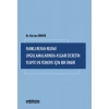Farklı Refah Rejimi Uygulamalarında Asgari Ücretin Tespiti ve Türkiye İçin Bir Öneri