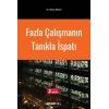 Fazla Çalışmanın Tanıkla İspatı