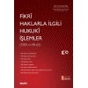 Fikrî Haklarla İlgili Hukukî İşlemler<br /> (FSEK 48 – 65)