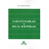 Garanti Markası ve Helal Sertifikası