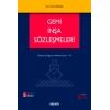 Gemi İnşa Sözleşmeleri Taşıma ve Sigorta Hukuku Serisi – IV