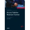 Genel Hükümler ve Ceza Muhakemesi Kanunu Hükümlerine GöreKoruma Tedbirleri Nedeniyle Tazminat