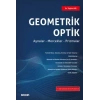 Geometrik Optik Aynalar – Mercekler – Prizmalar