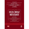 Gerekçeli - İçtihatlı Ceza İnfaz Mevzuatı