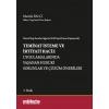 Güncel Yargı Kararları Işığında (6183 Sayılı Kanun Kapsamında) Teminat İsteme ve İhtiyati Haciz Uygulamalarında Yaşanan Hukuki S