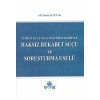 Haksız Rekabet Suçu ve Soruşturma Usulü